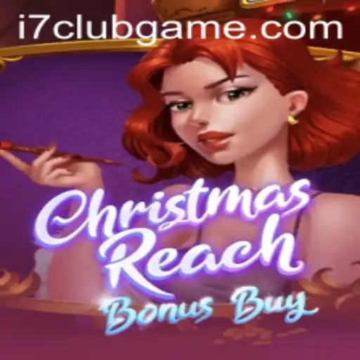 Discover the Thrills of ChristmasReachBonusBuy at i7club