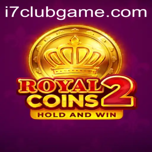 Discover the Thrilling World of RoyalCoins2 at i7club